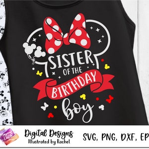 Sister of the Birthday Boy svg, Mickey Family Birthday shirt svg, Disneyland birthday trip SVG, Mickey Birthday Squad, cut files, iron on