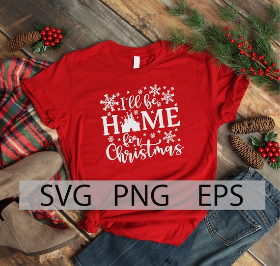 I'll be home for Christmas,  Magical Castle, Family Trip, Christmas Trip, Mickey Christmas sign, Cut File, Iron On, Layer, PNG, SVG