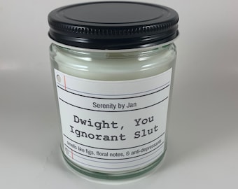 Dwight You Ignorant Slut | Dwight Schrute | Michael Scott | The Office Inspired Candle