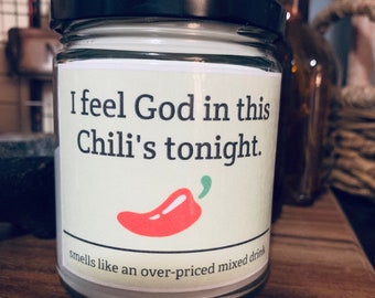 I Feel God In This Chili's Tonight | Pam Beesly | The Office Inspired Candle