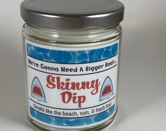 JAWS | Skinny Dip | We’re Gonna Need A Bigger Boat | Shark | Amity Island Inspired Candle