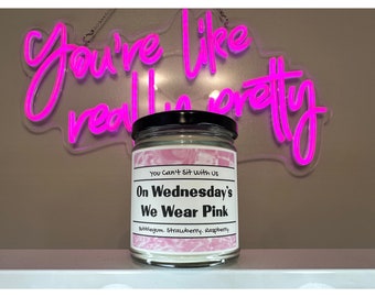 On Wednesday's We Wear Pink | Fetch Inspired Candle
