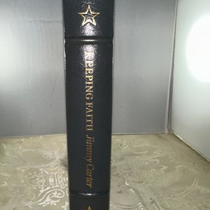 Keeping Faith by Jimmy Carter, Signed 2003 Easton Press edition