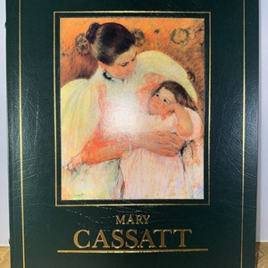 Mary Cassatt by Nancy Mowll Mathews, Easton Press 1987