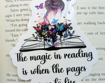 Book Lover Sticker, The Magic in Reading, Water-Resistant Vinyl