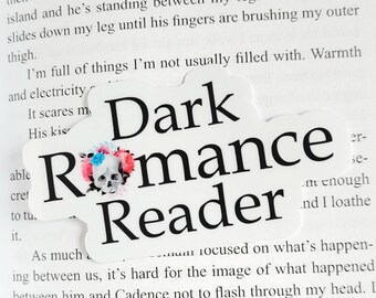 Dark Romance Reader Sticker, Book Lover Gift