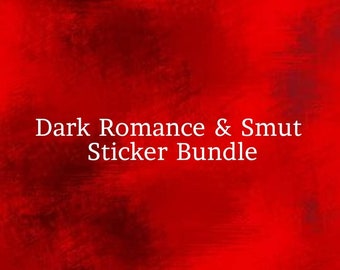 Dark Romance Sticker Bundle - Smut Stickers, Kindle Decals