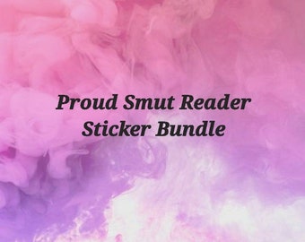 Proud Smut Reader Sticker Bundle, Water-Resistant Vinyl Stickers