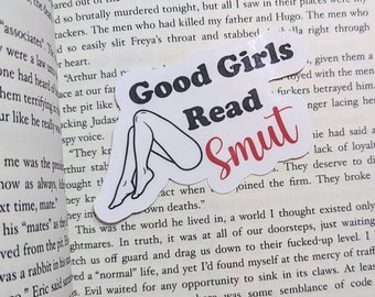 Good Girls Read Smut Sticker - Book Lover Gift
