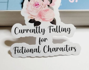 Book Related Sticker-Currently Falling for Fictional Characters