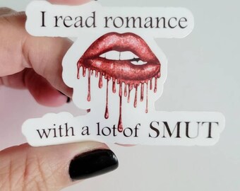 Smut Romance Reader Sticker, Water-Resistant Vinyl
