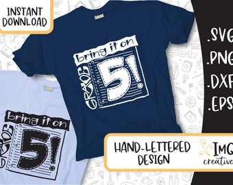 Back to School 5th Grade INSTANT DOWNLOAD Hand Lettered .svg, .png, .eps, .dfx files. Use with Cricut Design Space, Silhouette Studio, etc.
