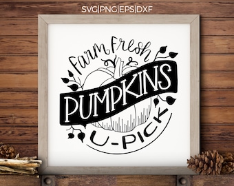 Farm Fresh Pumpkins SVG, .png, .dxf and .eps, hand-lettered, hand-drawn design for use with Cricut Design Space, Silhouette Studio, etc.