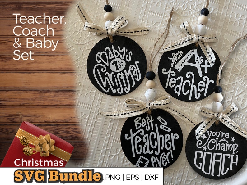 May include: A set of four black and white Christmas ornaments with different designs. The ornaments feature the text "Baby's 1st Christmas", "A+ Teacher", "Best Teacher Ever!" and "You're a Champ, Coach!"