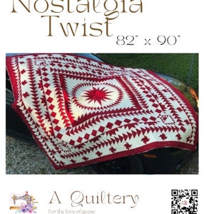 PDF- Nostalgia Twist Quilt Pattern
