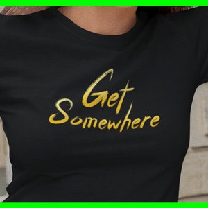 Get Somewhere Shirt Funny Introvert Tshirt So Long T Shirt Tee Apparel Clothes Bella Canva 3001 Trendy Casual Comfortable Soft Ringspun Move