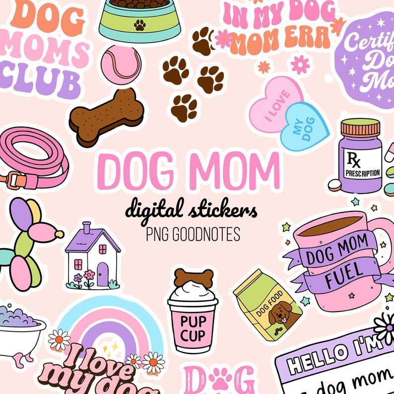 May include: A collection of colorful digital stickers with a dog theme. The stickers include a dog bowl, paw prints, a bone, a leash, a house, a rainbow, a coffee mug, and text that says "Dog Mom" and "Pup Cup".