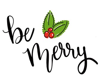 Be Merry SVG