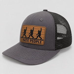 I Hate People Trucker Hat, Bigfoot Patch Snapback, Funny Introvert Gift, Antisocial Humor Cryptid Hat