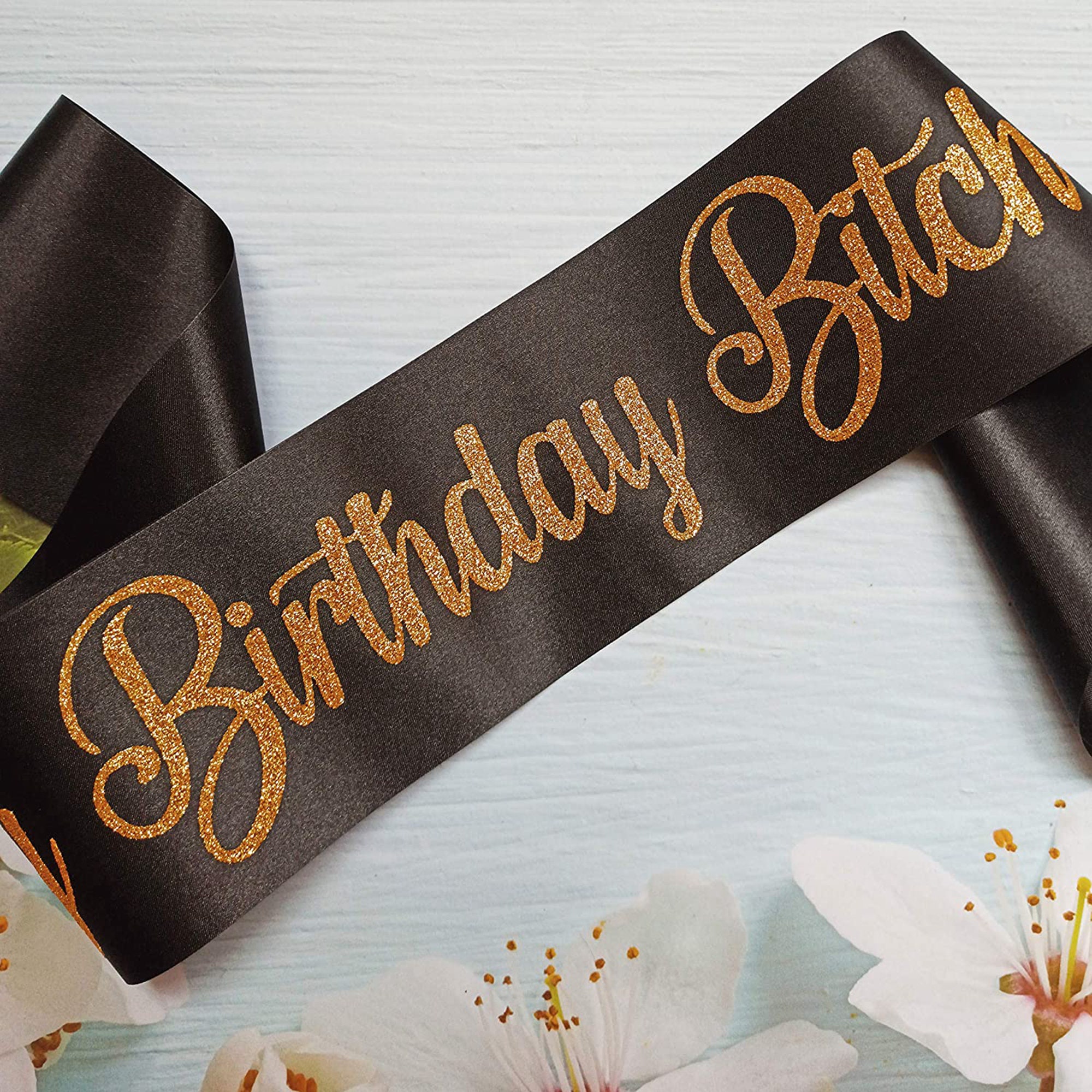 It's My Birthday Bitch Sash Gold on Black Birthday Sash Fun Birthday ...