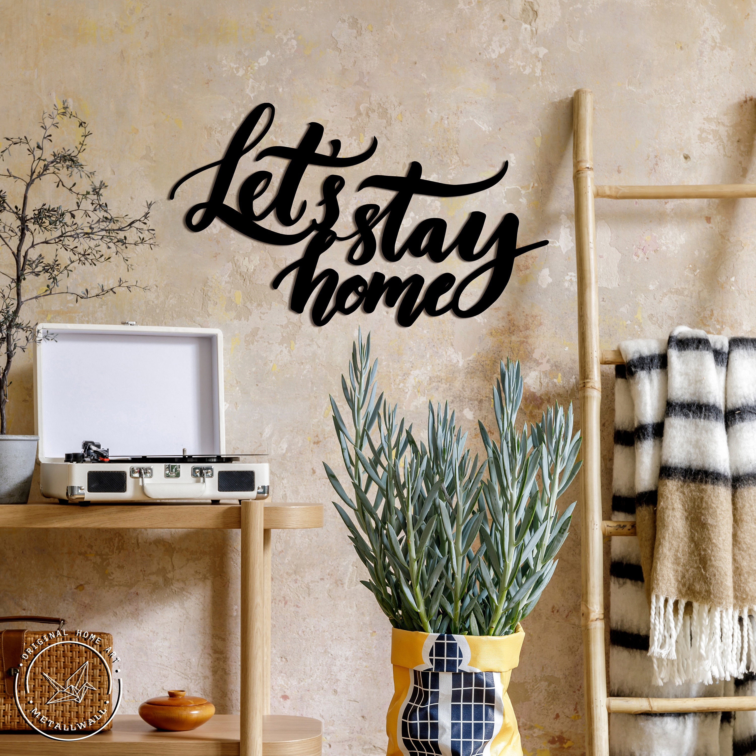 Let's stay home sign metal wall art Home decor Wall Etsy