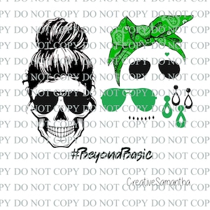 May include: A black and white skull with sunglasses, a green bandana, and green earrings. The skull has a messy bun and the text "#BeyondBasic" is below the skull. The text "Creative Samantha" is below the text "#BeyondBasic".