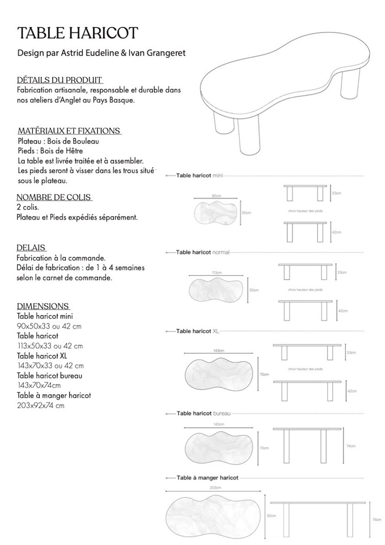 May include: Line drawing of a table with a unique, organic shape. The table is called "Haricot" and is available in five sizes: mini, normal, XL, bureau, and a dining table. The dimensions of each size are listed in centimeters.