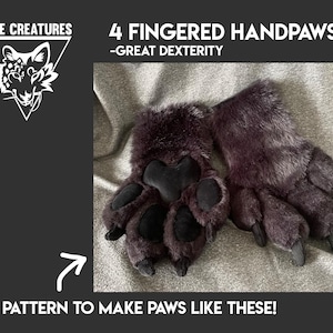 May include: A pair of dark brown faux fur handpaws with four fingers and black padded palms. The image includes the text DIRE CREATURES, 4 FINGERED HANDPAWS -GREAT DEXTERITY, and PATTERN TO MAKE PAWS LIKE THESE! with an arrow pointing to the paws.