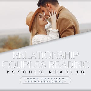 Relationship Couples 72 HOUR Delivery - Very Detailed Psychic Reading - Soulmate - Twin Flame - Dating - Love - Relationships -