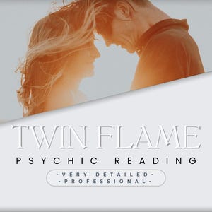 Twin Flame 72 HOUR Delivery - Very Detailed Psychic Reading - Soulmate - Love - Relationships - Guidance - Support
