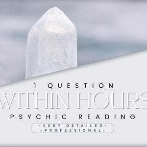 1 Question - Within 16 HOURS or less! - Detailed Psychic Reading - Emergency - Fast Response
