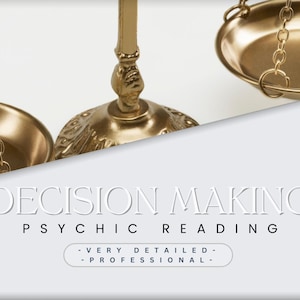Decision Making - 72 HOUR Delivery - Very Detailed Psychic Reading -  Relationships - Marriage - Love - Moving - Career -