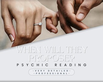 When Will They Propose?! - Very Detailed Psychic Reading - Engagement - Marriage - Love - Relationships - Guidance