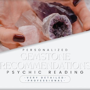 Personalized Gemstone Recommendations 72 HOUR Delivery Detailed Psychic Guidance - Professional - Personalized - Detailed Messages