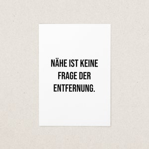 Nähe ist keine frage der entfernung