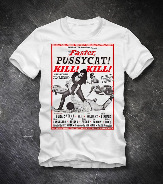 faster pussycat t shirt