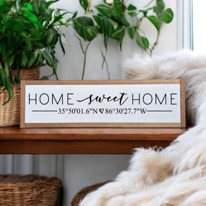 25x7 / Home Sweet Home Coordinates / Homebuyer Realtor Closing Gift / Housewarming Gift / GPS Coordinates / Longitude Latitude Wood Sign