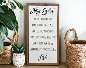 13x25 / Holy Spirit You Are Welcome Here / Wood Sign Home Decor Farmhouse Style