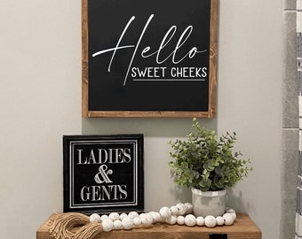 13x13 / Hello Sweet Cheeks Bathroom Wood Sign