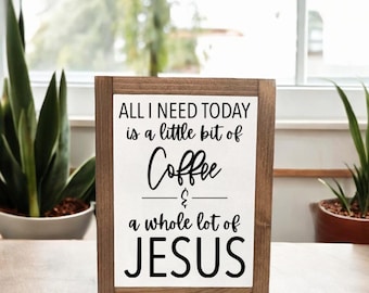 9x7 / Coffee and Jesus Wood Sign / Modern Farmhouse Decor