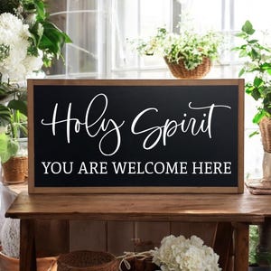 25 x 13 / Saint-Esprit, vous êtes le bienvenu ici / Panneau en bois chrétien / Art mural chrétien moderne / Décoration spirituelle