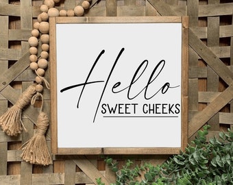 13x13 / Hello Sweet Cheeks / Bathroom Sign / Powder Room Decor / Minimalist Wall Decor / Modern Farmhouse