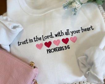 Embroidered Trust in the Lord Sweatshirt - Faith Based Apparel - Christian Sweatshirt - Trendy Christian Sweatshirt - Bible Verse Sweatshirt