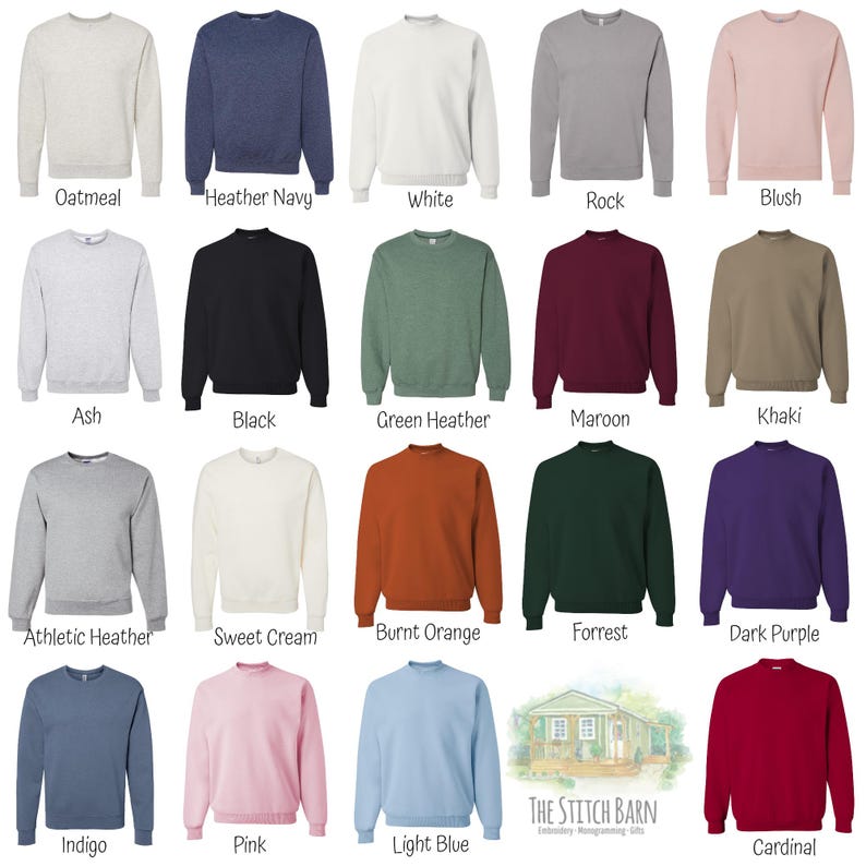 May include: A selection of 18 different colored sweatshirts. The sweatshirts are all the same style, with a crew neck and long sleeves. The colors include oatmeal, heather navy, white, rock, blush, ash, black, green heather, maroon, khaki, athletic heather, sweet cream, burnt orange, forrest, dark purple, indigo, pink, light blue, and cardinal.