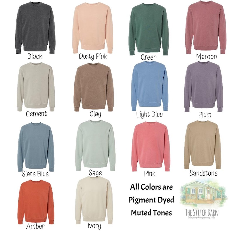 Peut inclure: Un tableau pr&eacute;sentant 14 sweats de diff&eacute;rentes couleurs, tous teints &agrave; la pigmentation dans des tons sourds. Les couleurs sont&nbsp;: Noir, Rose Poudr&eacute;, Vert, Marron, Ciment, Argile, Bleu Clair, Prune, Bleu Ardoise, Sauge, Rose, Gr&egrave;s, Ambre et Ivoire. Le texte "Toutes les couleurs sont teintes &agrave; la pigmentation dans des tons sourds" est en bas du tableau.