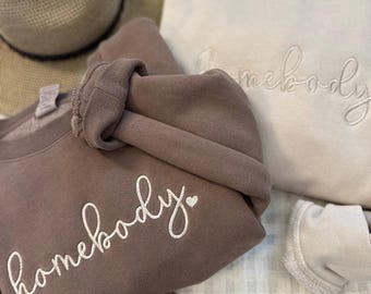 Homebody Embroidered Sweatshirt - Homebody Lounge Sweatshirt - Lazy Day Crewneck - Let's Stay Home Sweatshirt Crew