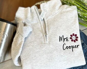 Personalized Teacher Sweatshirt with Smiley Flower - Embroidered Teacher Quarter Zip - Rep your School - Spring Summer Teacher Sweatshirt