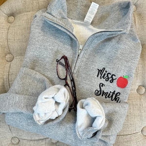 Personalized Teacher Sweatshirt - Personalized Teacher Quarter Zip - Teacher Name Pullover - Teacher Apple Sweatshirt