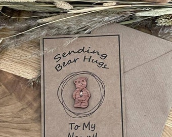 Bear Hug Pocket Hug Bear Hugs to my Nanny Nan Grandad Aunty Daddy Uncle Sister Brother Miss You Gift Card Keepsake Recycle wooden Button