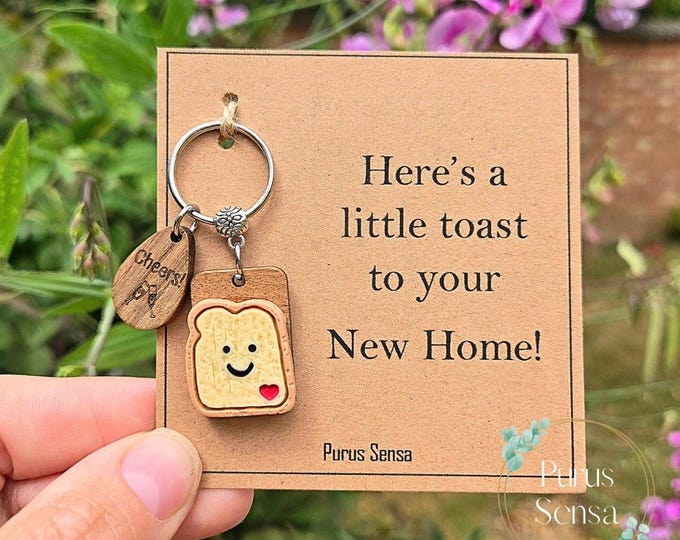 NEW HOME gift for new home. funny novelty little toast keyring for celebrations. Congratulations gift. Fresh start. House warming gift.